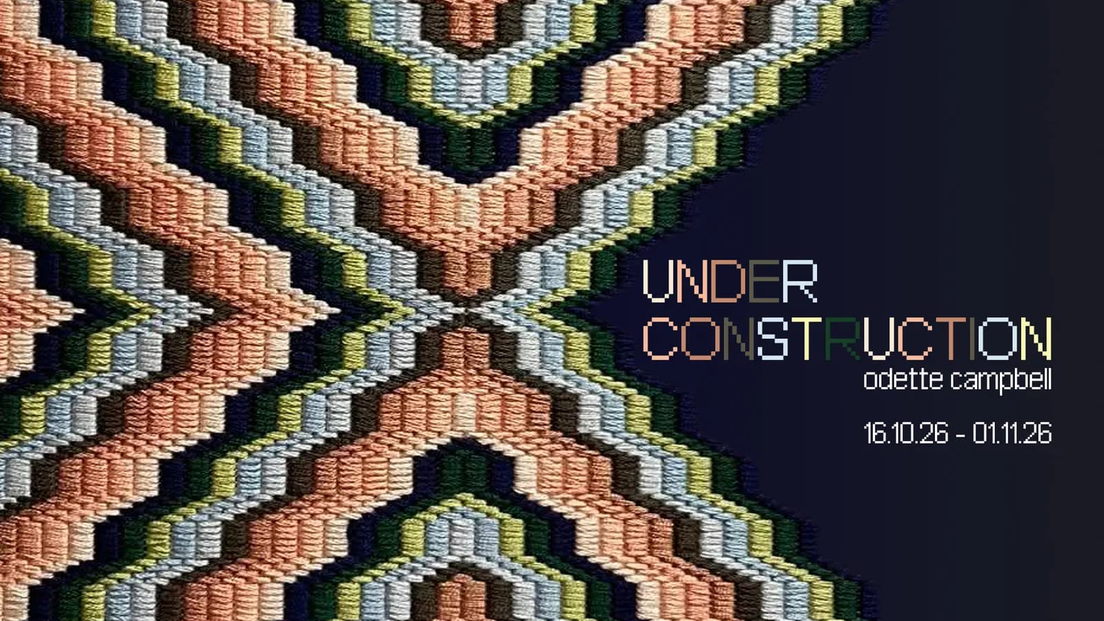 A dark background with the pixelated words "UNDER CONSTRUCTION" and smaller text below, set against a colorful, geometric, embroidered pattern.